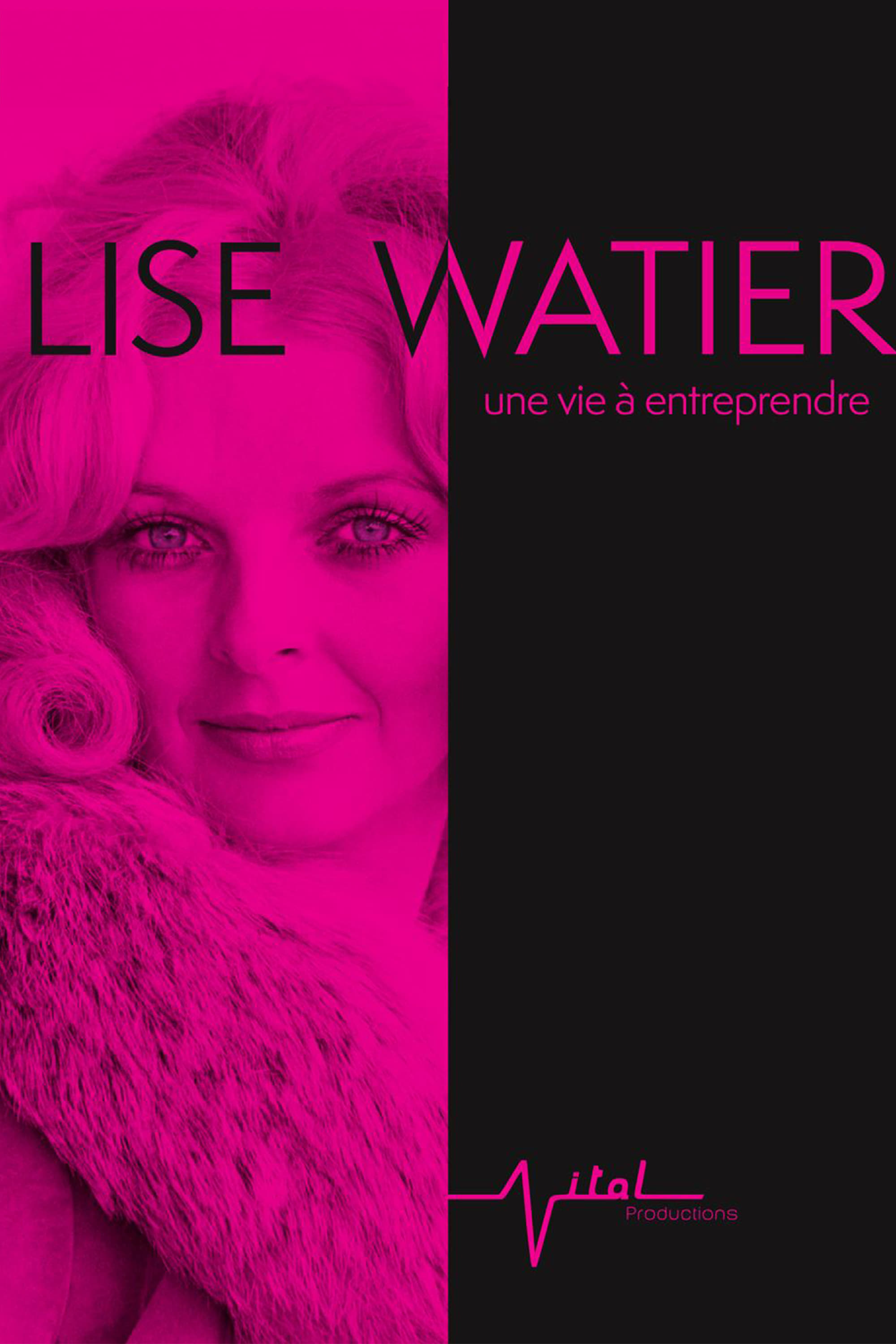 Lise Watier, une vie à entreprendre