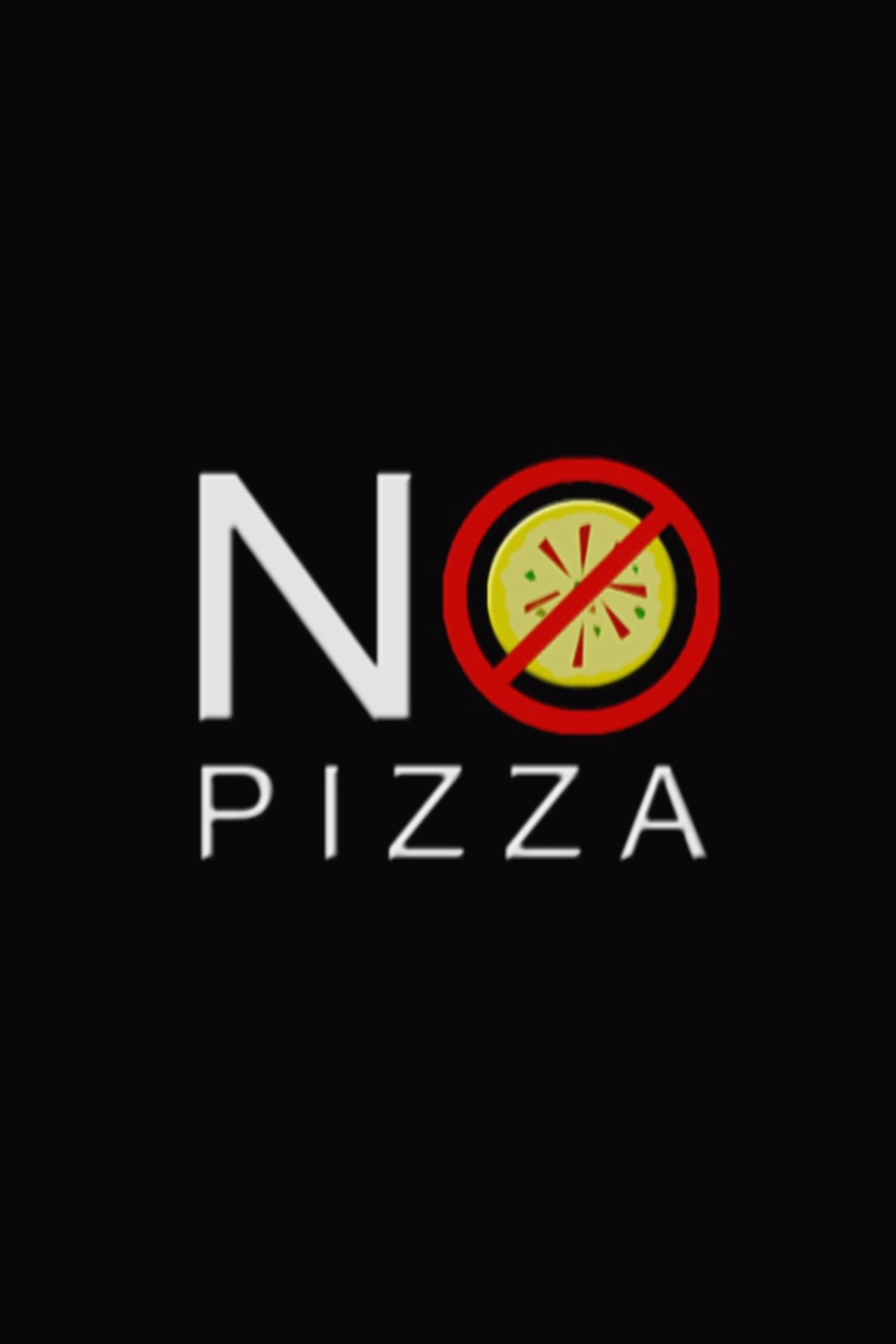 No Pizza