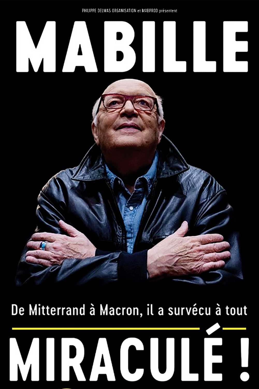 Bernard Mabille - Miraculé