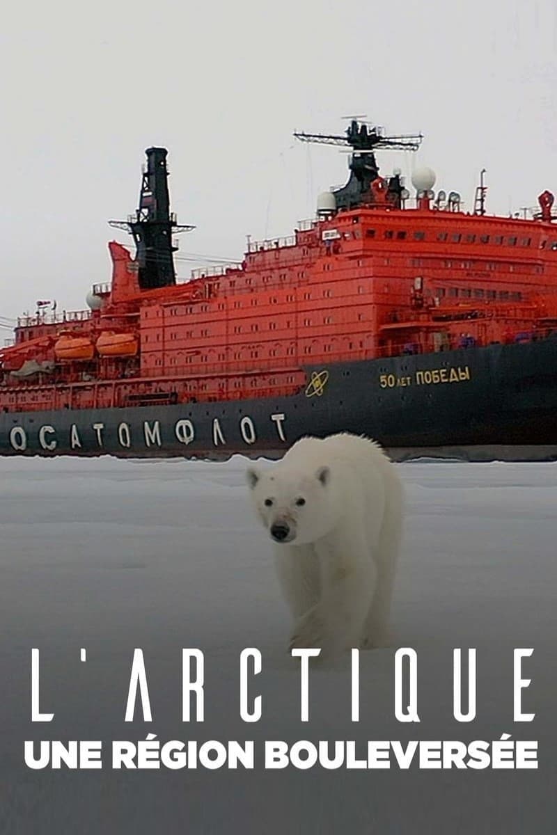 L’Arctique, une région bouleversée