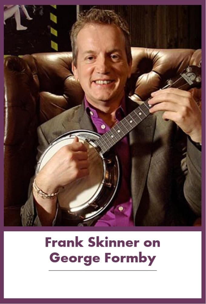 Frank Skinner on George Formby