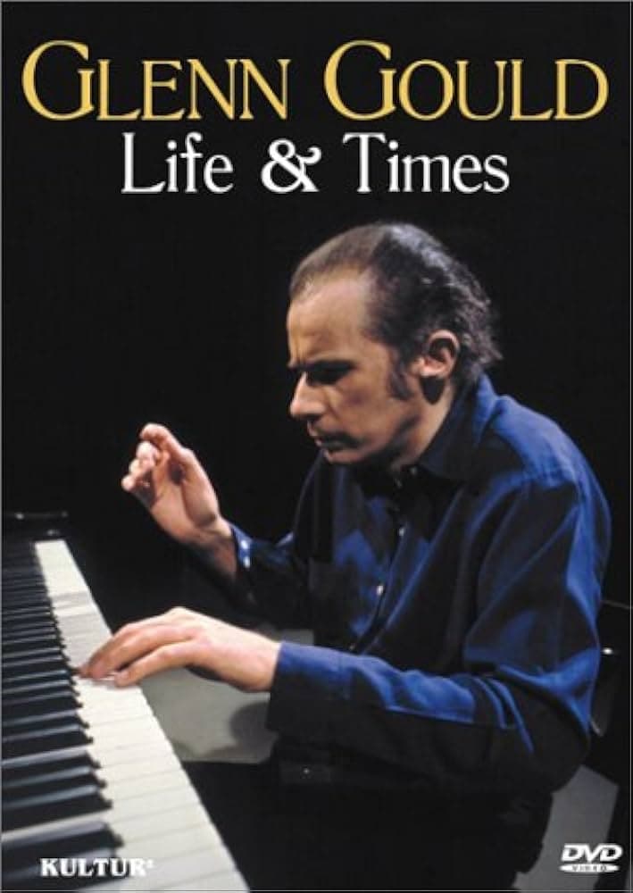 Glenn Gould: Life & Times