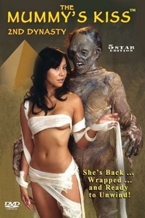 The Mummy's Kiss: 2nd Dynasty (2006)