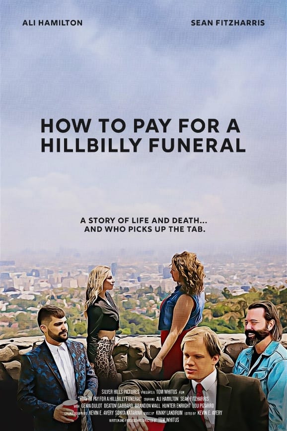 How to Pay for a Hillbilly Funeral