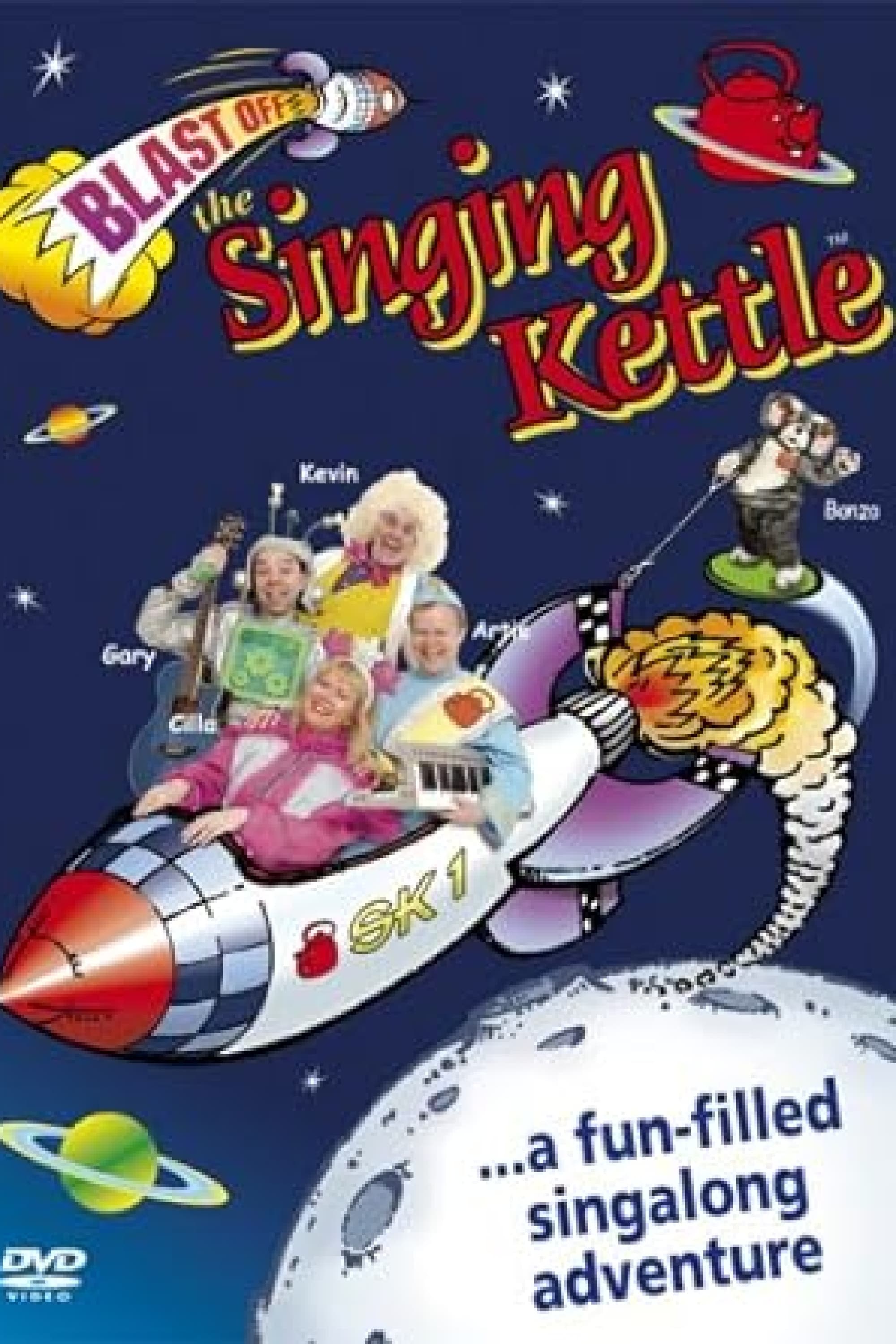 Blast Off: The Singing Kettle