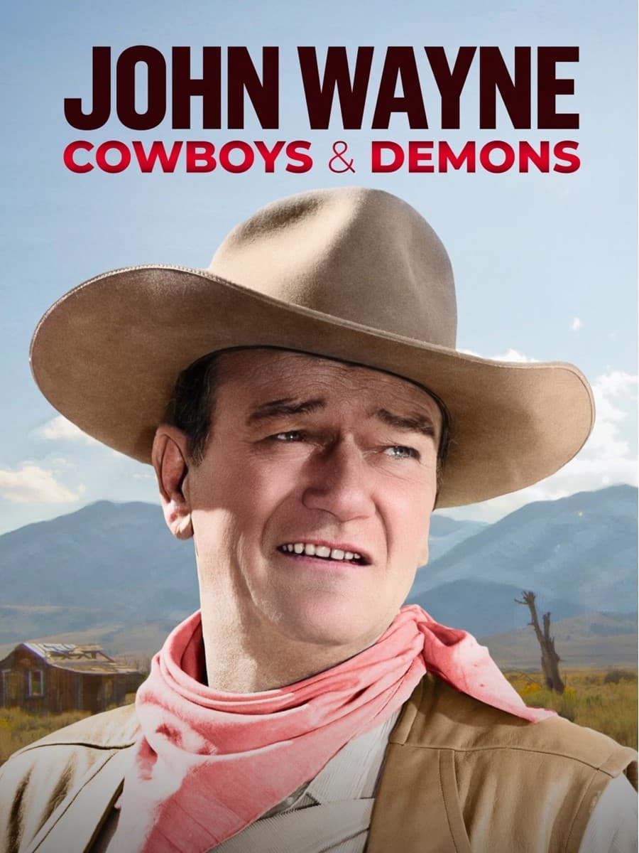 John Wayne: Cowboys & Demons